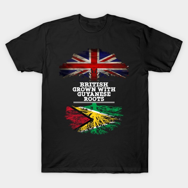 British Grown With Guyanese Roots - Gift for Guyanese With Roots From Guyana T-Shirt by Country Flags